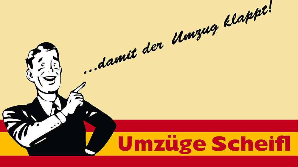 Umzüge Scheifl - Damit der Umzug klappt!